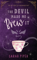Devil Made Me Brew It
