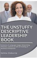 Unstuffy Descriptive Leadership Book - Revised Edition