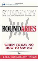Summary: Boundaries: When to Say Yes, How to Say No