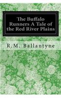 Buffalo Runners A Tale of the Red River Plains
