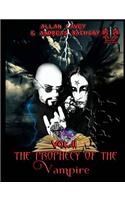 The Prophecy of the Vampire: Volume II