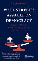 Wall Street’s Assault on Democracy