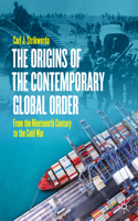 Origins of the Contemporary Global Order