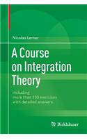 Course on Integration Theory