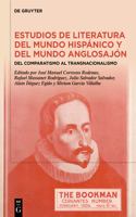 Estudios de Literatura del Mundo Hispánico Y del Mundo Anglosajón