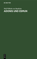 Adonis Und Esmun