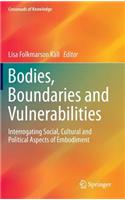 Bodies, Boundaries and Vulnerabilities