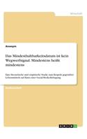 Das Mindesthaltbarkeitsdatum ist kein Wegwerfsignal. Mindestens heißt mindestens: Eine theoretische und empirische Studie zum Respekt gegenüber Lebensmitteln auf Basis einer Social-Media-Befragung.