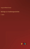 Beiträge zur Insektengeschichte