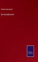 Die Korndämonen