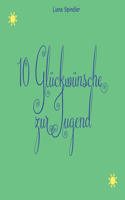 10 Glückwünsche zur Jugend