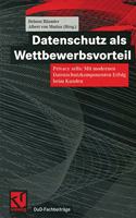 Datenschutz als Wettbewerbsvorteil