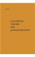 Galoissche Theorie Der P-Erweiterungen