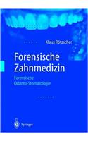 Forensische Zahnmedizin