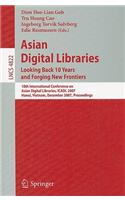 Asian Digital Libraries. Looking Back 10 Years and Forging New Frontiers