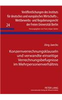 Konzernverrechnungsklauseln Und Verwandte Einseitige Verrechnungsbefugnisse Im Mehrpersonenverhaeltnis