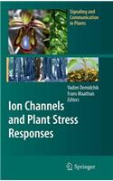 Ion Channels and Plant Stress Responses