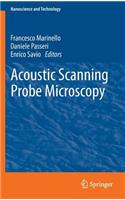 Acoustic Scanning Probe Microscopy