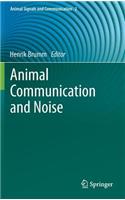 Animal Communication and Noise