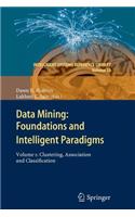 Data Mining: Foundations and Intelligent Paradigms