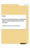 Experience-based learning as a method for a better understanding of intercultural concepts: Analyzing the suitability of the "Mianzi Simulation"