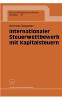 Internationaler Steuerwettbewerb mit Kapitalsteuern