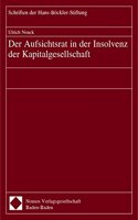 Aufsichtsrat in Der Insolvenz Der Kapitalgesellschaft