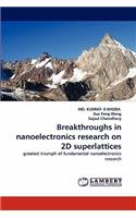 Breakthroughs in Nanoelectronics Research on 2D Superlattices