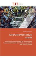 Asservissement visuel rapide