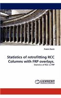 Statistics of retrofitting RCC Columns with FRP overlays.
