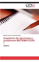 Cuaderno de Ejercicios y Problemas Matematicas I