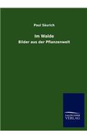 Im Walde: (German)