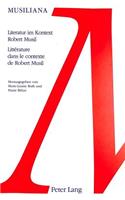 Literatur Im Kontext Robert Musil- Littérature Dans Le Contexte de Robert Musil