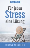 Fur jeden Stress eine Losung