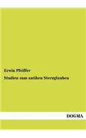 Studien zum antiken Sternglauben
