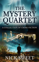 Mystery Quartet: A Collection of Crime Fiction