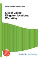 List of United Kingdom Locations: Wam-Way(English)