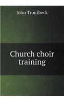 Church choir training