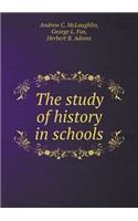 The Study of History in Schools