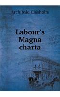 Labour's Magna Charta