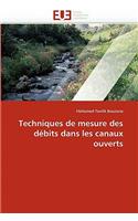 Techniques de Mesure Des D?bits Dans Les Canaux Ouverts