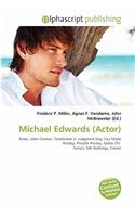 Michael Edwards (Actor): (English)