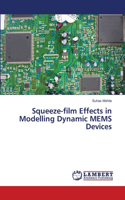 Squeeze-film Effects in Modelling Dynamic MEMS Devices