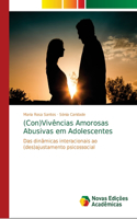 (Con)Vivências Amorosas Abusivas em Adolescentes