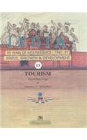 Tourism [Vol.13]India 50 Years of Independence 1947-97: Status, Growth & Development