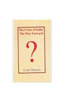 The Crisis of India : The Way Forward