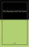 The Merchant And The Genie