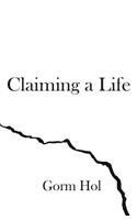 Claiming a Life