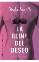 Reina del Deseo, La