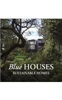 Blue Houses: Sustainable Homes